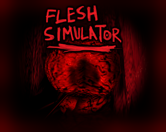 Games like Flesh Simulator