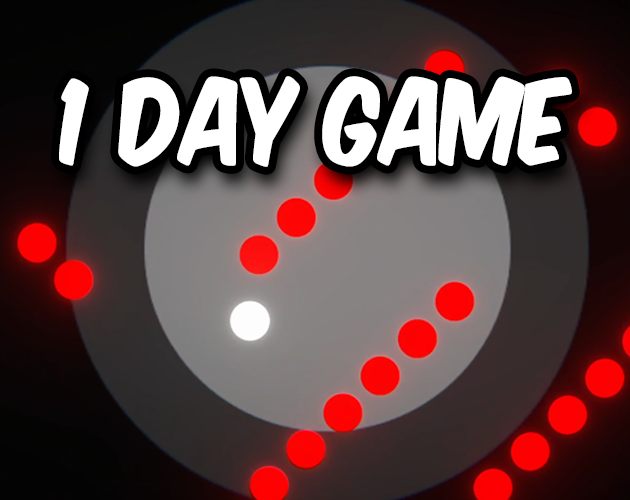 Games like 1 Day Game