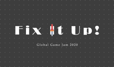 Fix It Up! Image