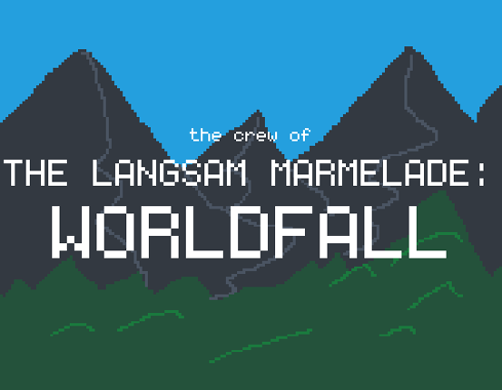 The Langsam Marmelade: Worldfall Game Cover