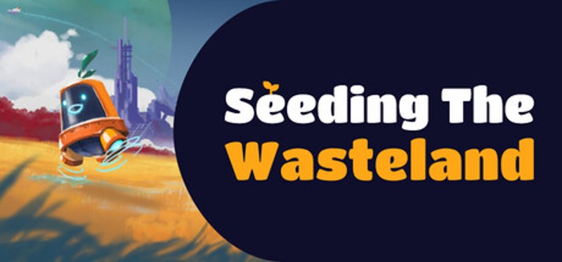 Seeding The Wasteland Image