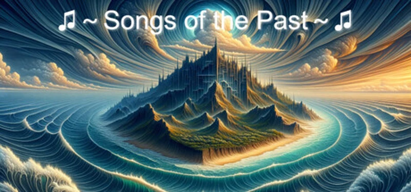 Songs of the Past Image