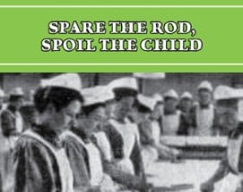 Spare the rod, Spoil the child Image