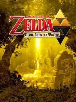 Games like The Legend of Zelda: A Link Between Worlds