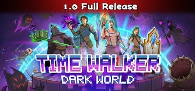 Time Walker: Dark World Image