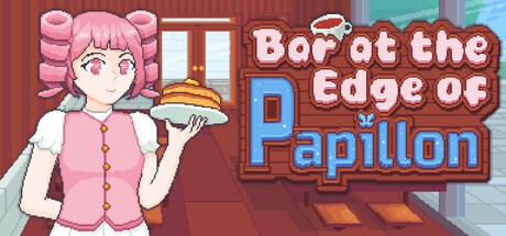Games like Bar at the Edge of Papillon