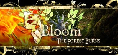 Bloom: The Forest Burns Image