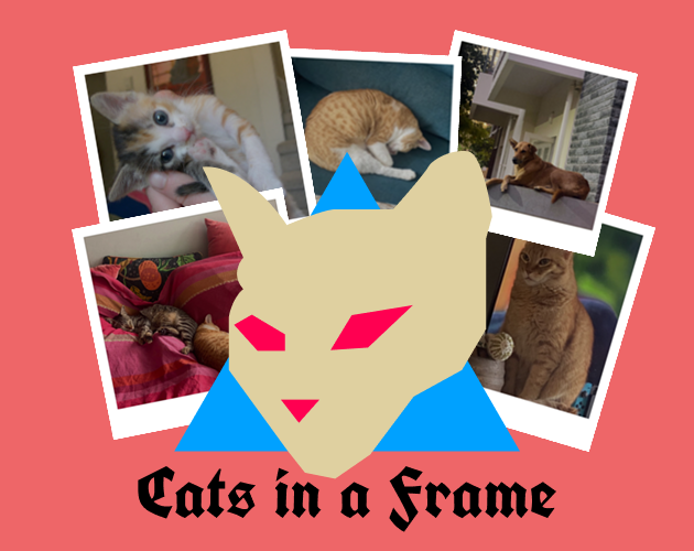 Games like Cats (and Dogs) in a Frame