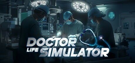 Games like Doctor Life Simulator