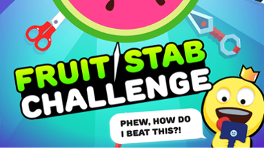 Fruit Stab Challenge Image