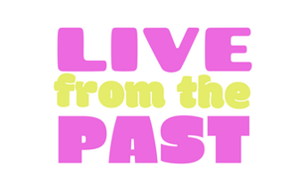 Live from the Past Image