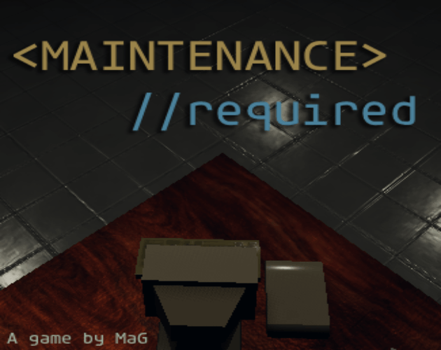 Games like maintenance required