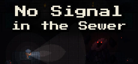 Games like No Signal in the Sewer