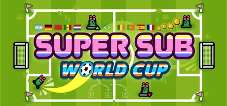 Games like Super Sub: World Cup