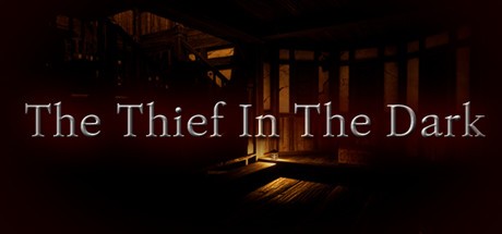 Games like The Thief In The Dark