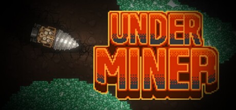 Games like Underminer