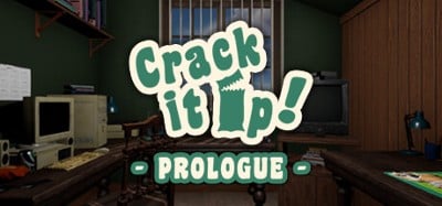 Crack it Up! - Prologue Image