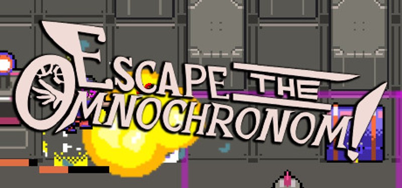 Escape the Omnochronom! Image