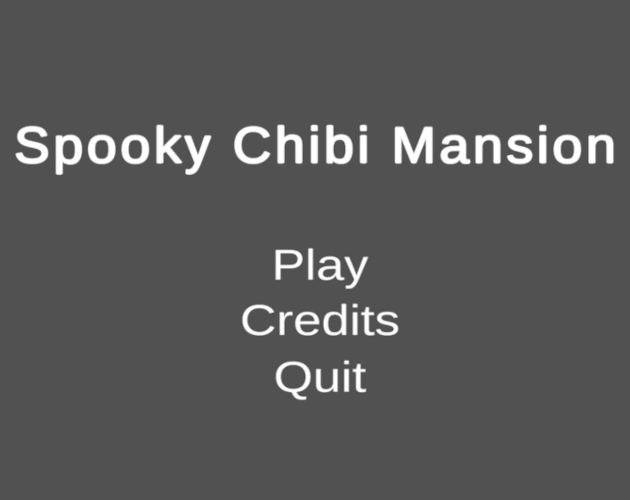 Games like (2021AU-1-6) Spooky Chibi Mansion