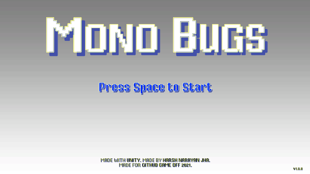 Games like Mono Bugs