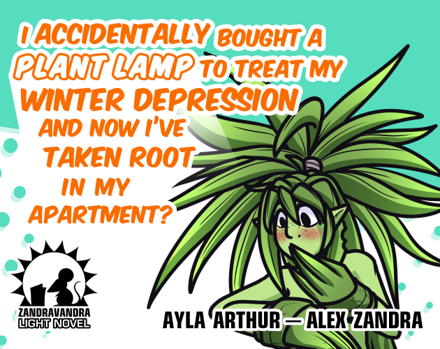 Games like I Accidentally Bought A Plant Lamp To Treat My Winter Depression And Now I’ve Taken Root In My Apartment?