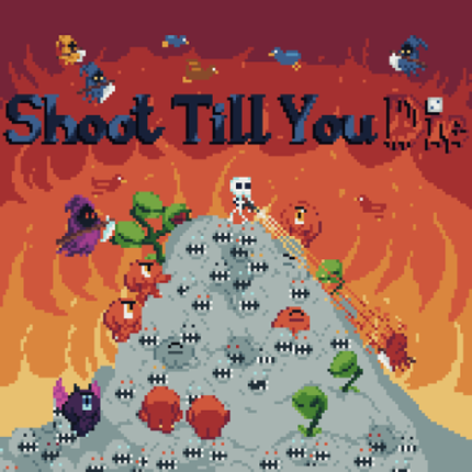 Shoot Till You Die (Full game) Game Cover