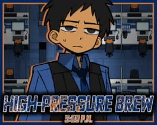 High-Pressure Brew 5:00 PM Image