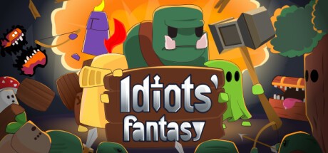 Games like Idiots' Fantasy