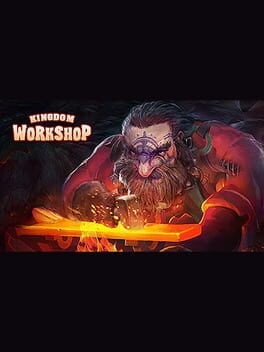Games like Kingdom Workshop