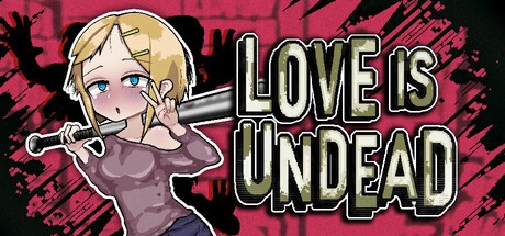 Games like Love is Undead