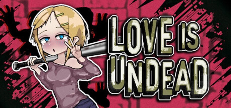 Love is Undead Image