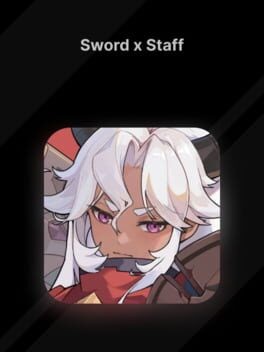 Games like Sword x Staff
