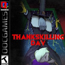 ThanksKilling Day Image