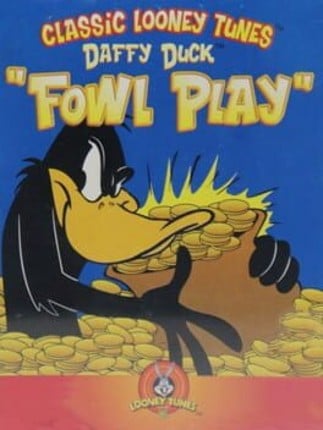 Daffy Duck: Fowl Play Image