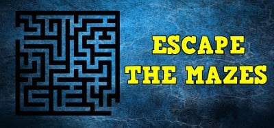 Escape the Mazes Image