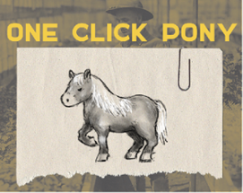 One Click Pony Image