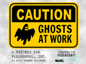 Caution: Ghosts at Work Image