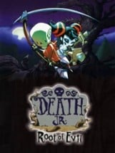 Death Jr: Root of Evil Image