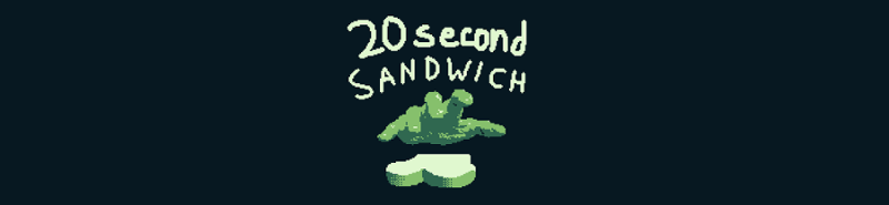 20 second sandwich Game Cover