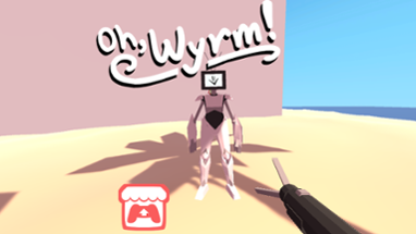 Oh, Wyrm! Demo/Proof of Concept Image