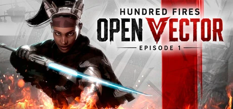Games like Hundred Fires: OPEN VECTOR — Episode 1