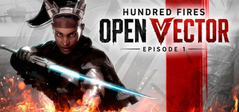 Hundred Fires: OPEN VECTOR — Episode 1 Image