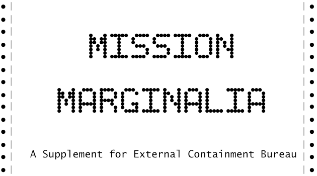 Games like Mission Marginalia, An ECB Supplement