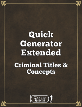 Quick Generator Extended - Criminal Titles & Concepts Game Cover