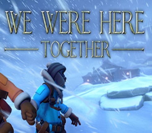 We Were Here Together Image
