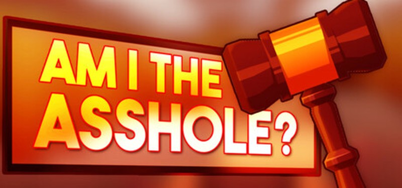 Am I The Asshole? Image
