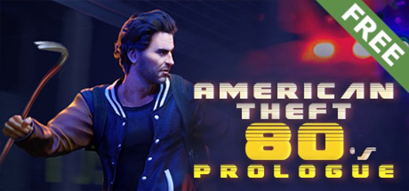 American Theft 80s: Prologue Image