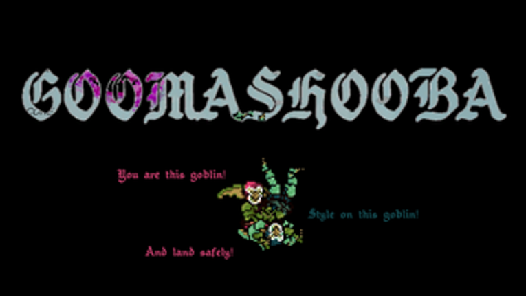 Da Grandle Gorblark Goomashooba screenshot