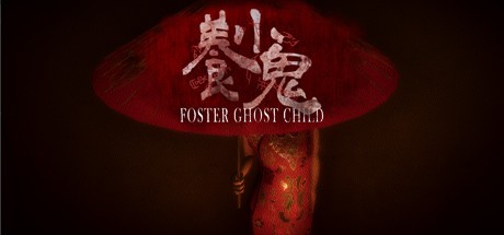 Games like Foster: Ghost Child