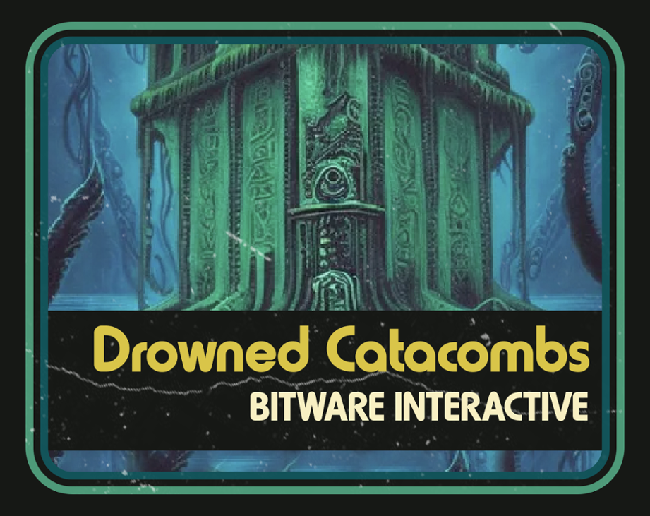 Games like Drowned Catacombs